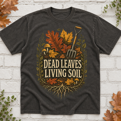 Dead Leaves Living Soil T-Shirt - Pepper