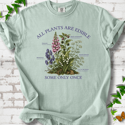 All Plants Are Edible T-Shirt - Cellife Well