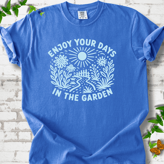 Gardening Days T-Shirt - Cellife Well