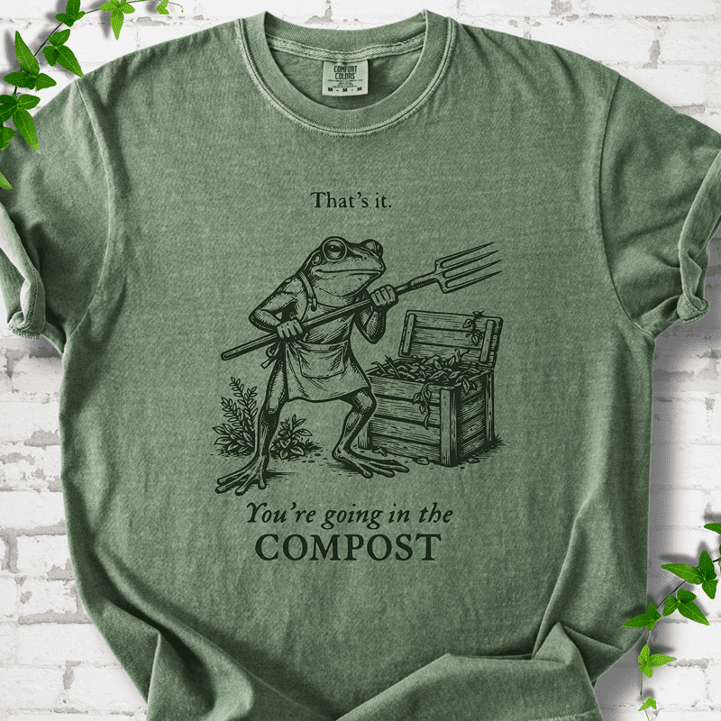 Going in the Compost T-Shirt - Cellife Well